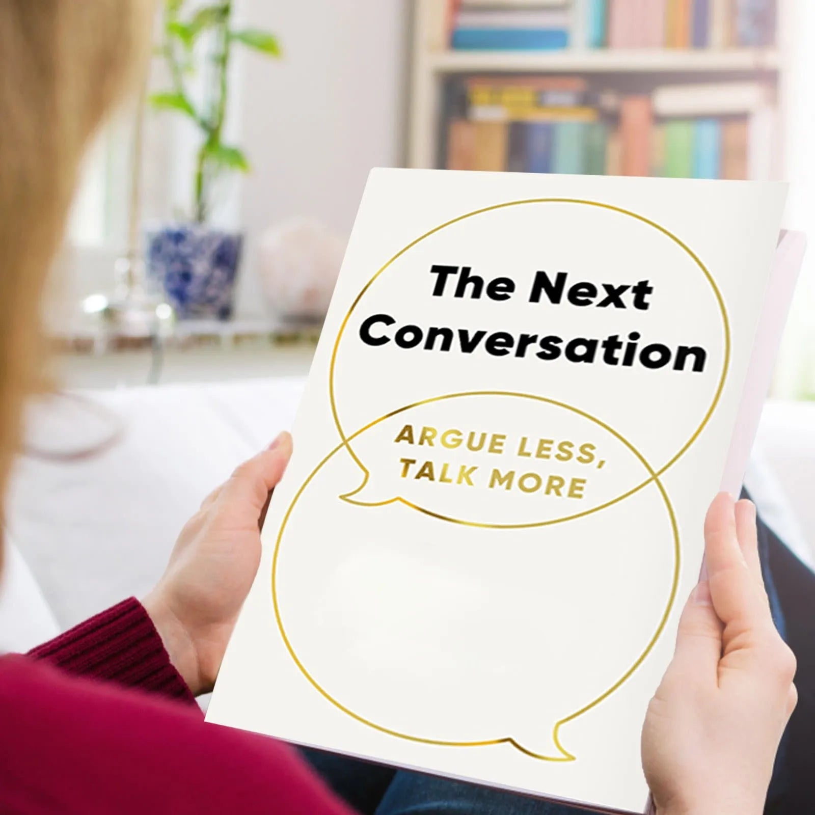 The Next Conversation Argue Less Talk More, Crucial Conversations,Self Help Book,Facilitating Collaboration Rather Than Conflict