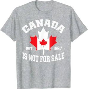Canada Is Not for Sale" T-Shirt – Wear Your Canadian Pride! 🍁