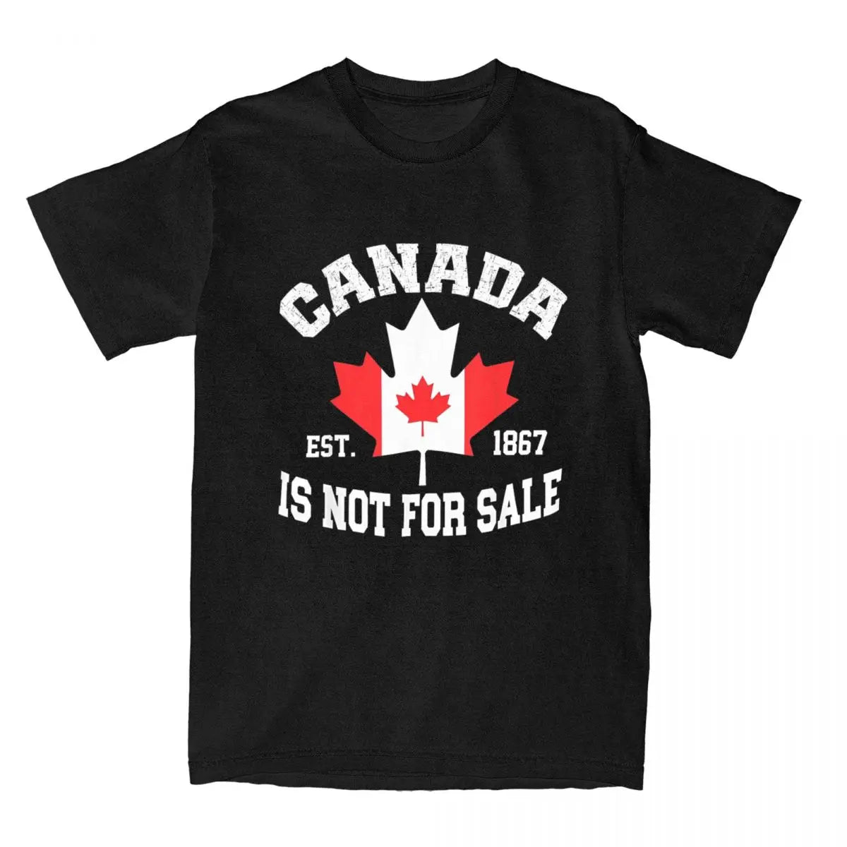 Canada Is Not For Sale EST. 1867 Canadian T Shirt