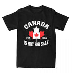 Load image into Gallery viewer, Canada Is Not For Sale EST. 1867 Canadian T Shirt
