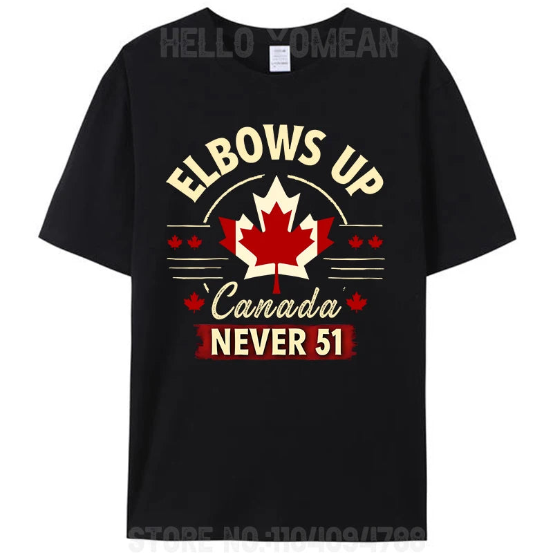 Elbows Up Canada Never 51 - Stand Strong T-Shirt