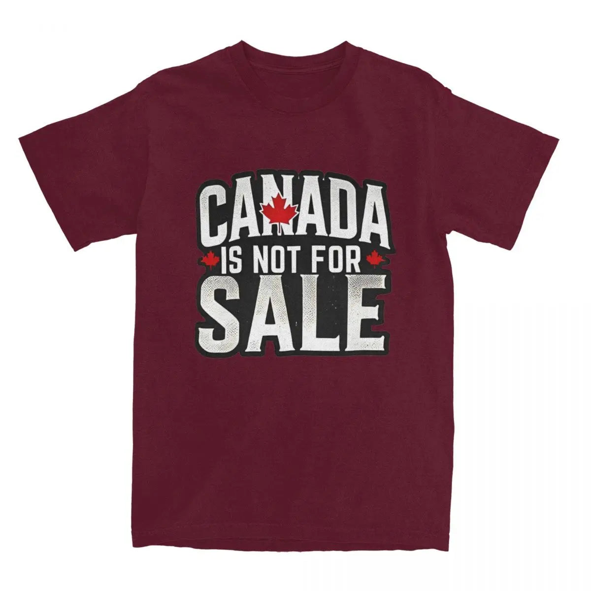 Canada Is Not For Sale T-Shirt (Up to 6XL)