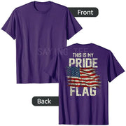 "This Is My Pride Flag" USA Patriotic T-Shirt — 4th of July Tee | OWNLUXE