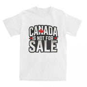 Canada Is Not For Sale T-Shirt – Men's Graphic Tee up to 6XL