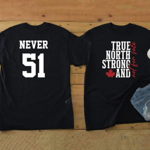 True North Strong and Not for Sale T-Shirt – Never 51, Anti-51st State | T-shirt « Le vrai Nord n’est pas à vendre » – Jamais 51, contre le 51e État