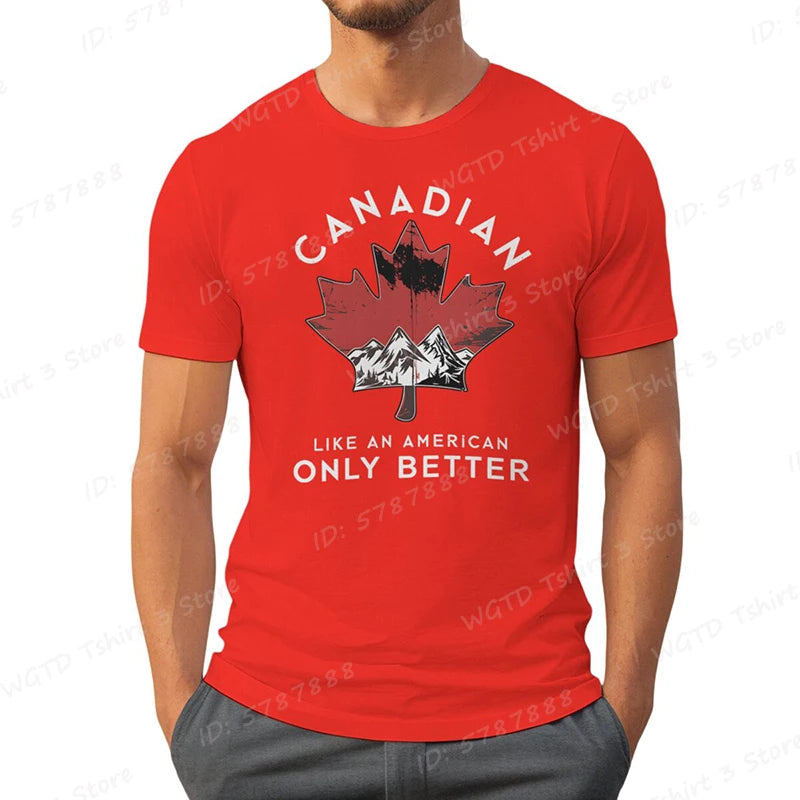Canadian Like An American Only Better Print T-shirts, Summer Casual Crew Neck T-Shirt, Regular Fit, Canada T-shirt, Men Clothing