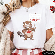 Funny Canadian Beaver T-Shirt – "I'm About To Stop Saying Sorry" | OWNLUXE
