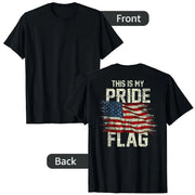 "This Is My Pride Flag" USA Patriotic T-Shirt — 4th of July Tee | OWNLUXE