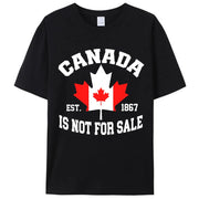 Canada Is Not For Sale Cotton T-Shirt – Unisex Patriotic Tee