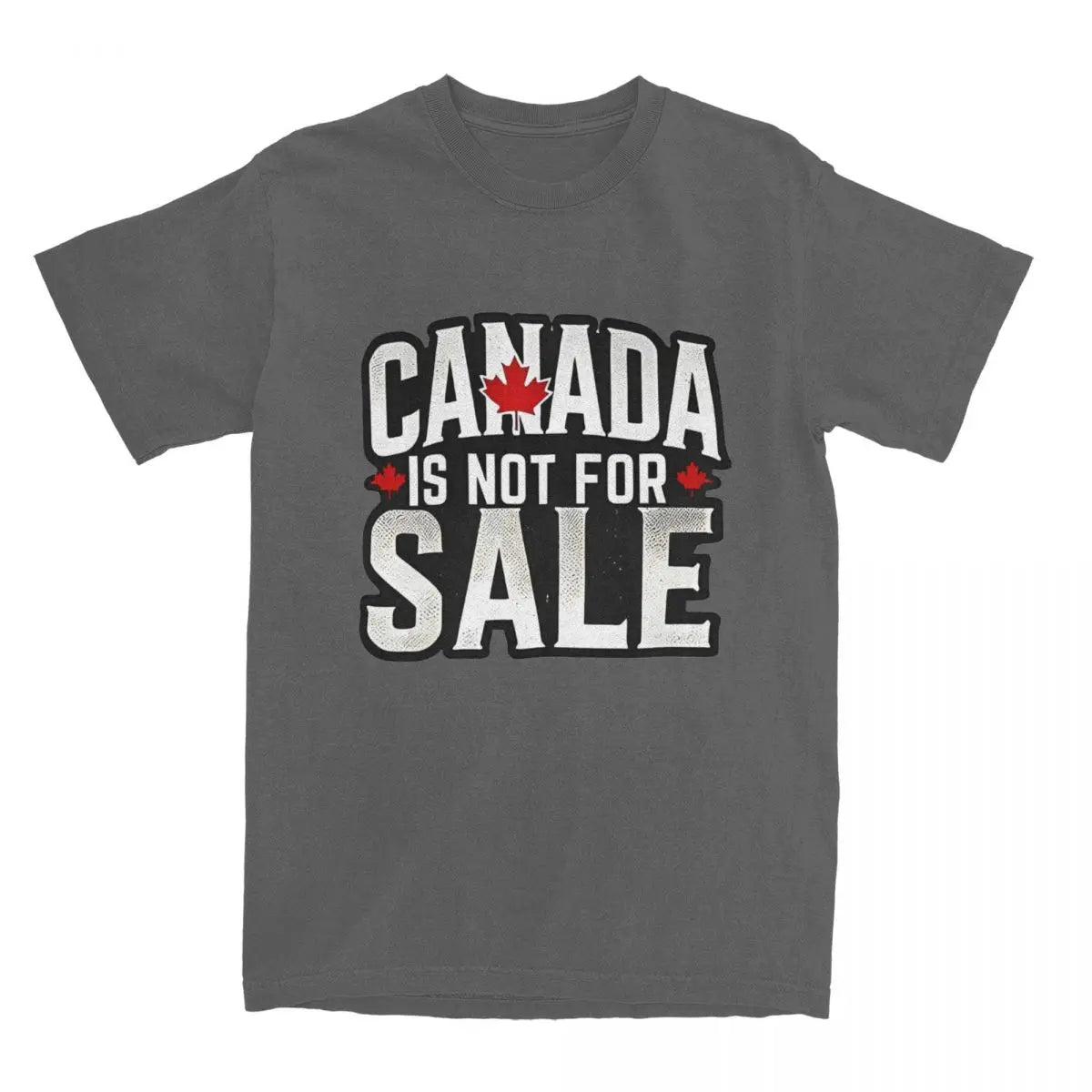 Canada Is Not For Sale T-Shirt – Men's Graphic Tee up to 6XL