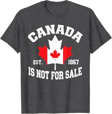 Canada Is Not for Sale" T-Shirt – Wear Your Canadian Pride! 🍁