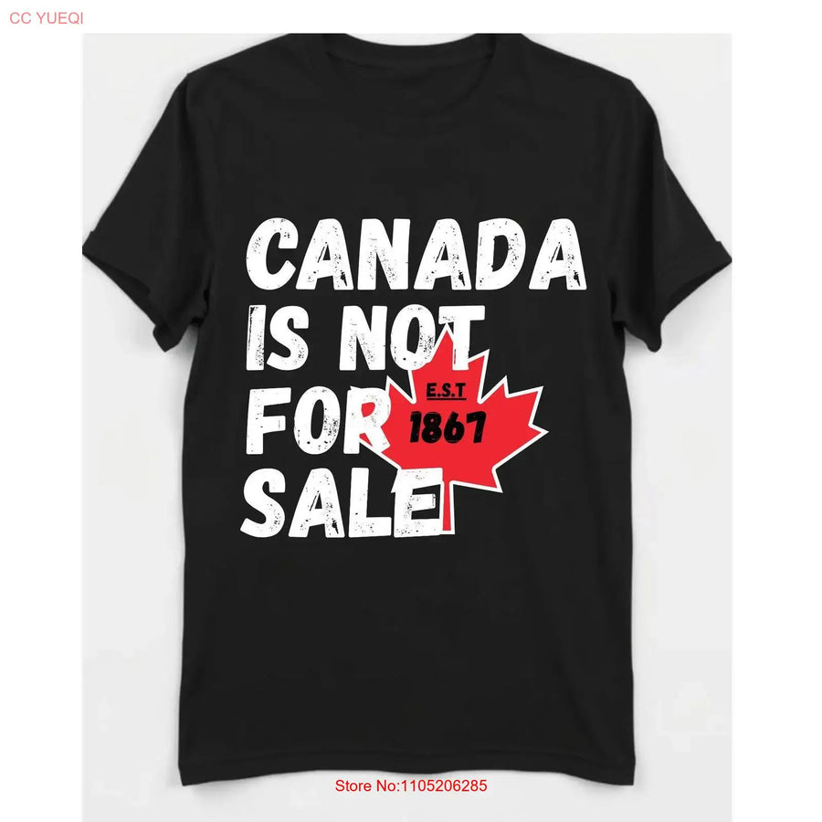 Canada Is Not For Sale T-Shirt – Unisex Political Statement Tee
